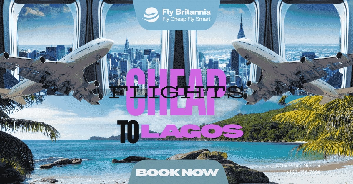 Cheap flights to Lagos Nigeria – Book affordable tickets from UK with Fly Britannia travel agency for holiday packages and budget travel deals.