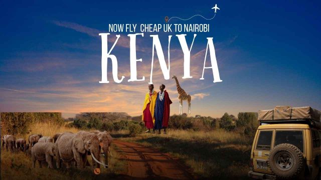 Cheap Flights UK to Nairobi Kenya – FlyBritannia Deals 2025