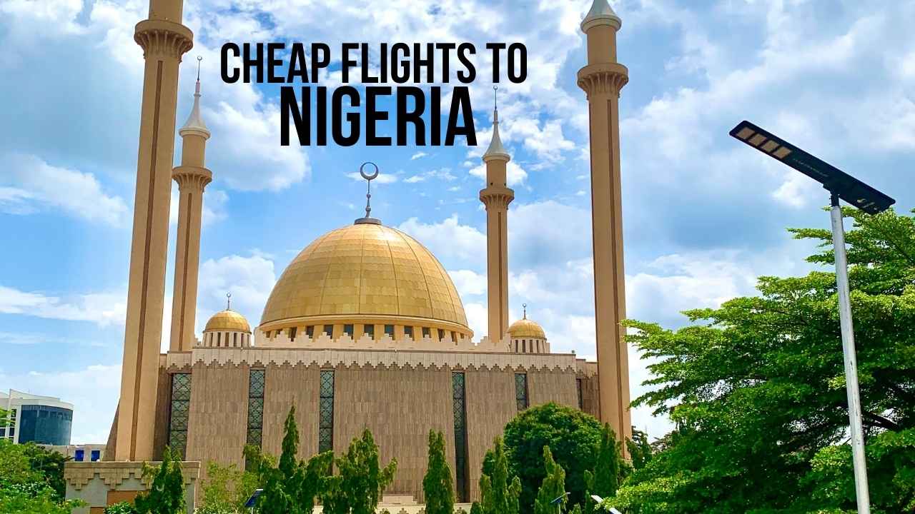Cheap flights to Nigeria from UK – affordable tickets to Lagos and Abuja